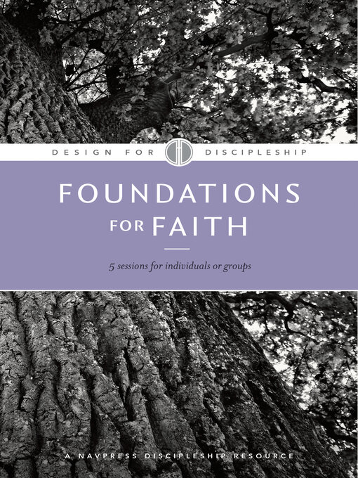 Title details for Foundations for Faith by The Navigators - Available